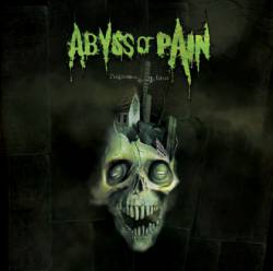 Abyss Of Pain : Professing Through Terror